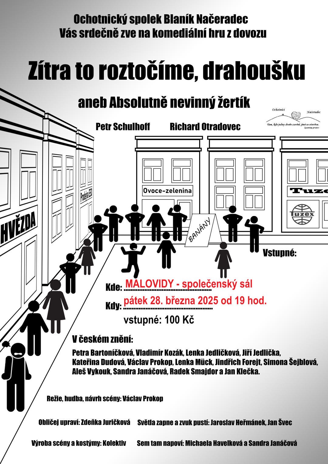 Divadelní představení Zítra to roztočíme, drahoušku aneb absolutně nevinný žertík